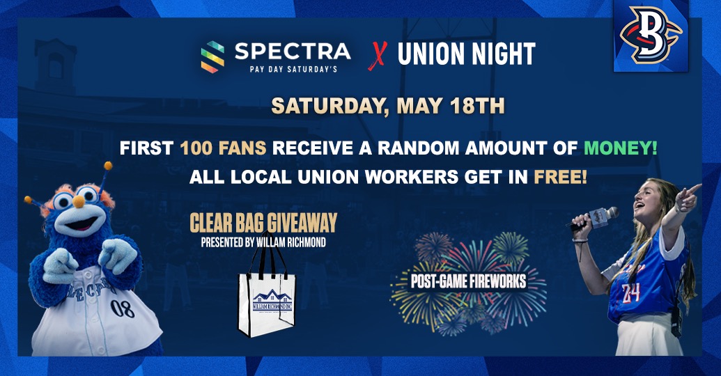 May 18th: Union Night; Spectra Pay Day; Clear Bag Giveaway; Fireworks!